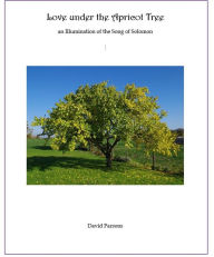 Title: Love under the Apricot Tree, Author: David Parsons