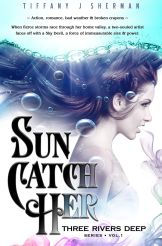 Title: Sun Catch Her, Author: Jo Huysamen