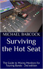 Surviving the Hot Seat