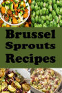 Brussel Sprouts Recipes