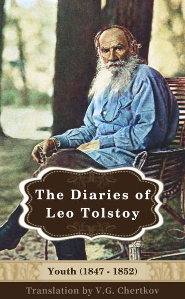 The diaries of Leo Tolstoy