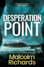 Desperation Point: A Nail-biting Serial Killer Thriller