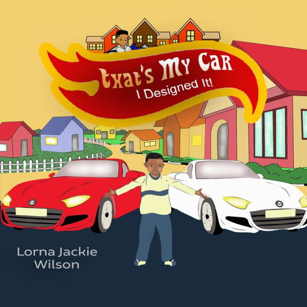 THAT'S MY CAR by Lorna Jackie Wilson eBook Barnes & Noble®