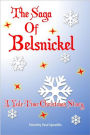 The Saga of Belsnickel: A Yule Time Christmas Story