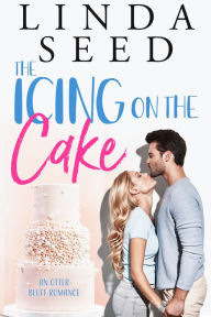 Title: The Icing on the Cake, Author: Linda Seed