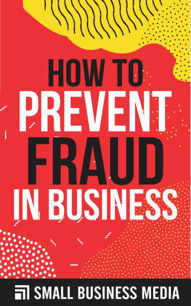 How To Prevent Fraud In Business