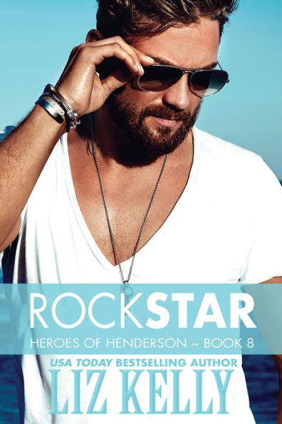Rock Star: Heroes of Henderson ~ Book 8