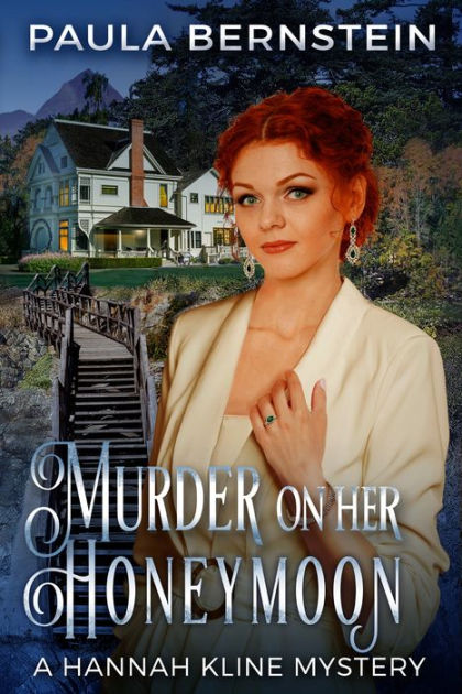 Murder On Her Honeymoon By Paula Bernstein, Paperback 