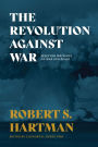 The Revolution Against War