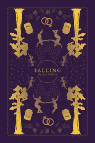 Title: Falling, Author: Kathryn Gilbert