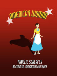 Title: American Woman, Author: Phyllis Schlafly