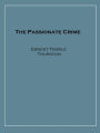 The Passionate Crime