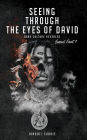 Seeing Through The Eyes of David