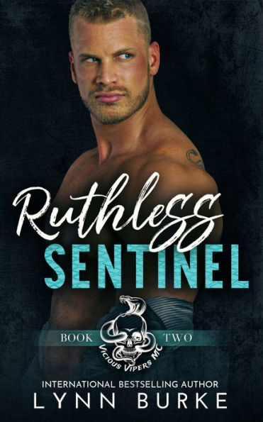 Ruthless Sentinel: A Steamy MC Romantic Suspense