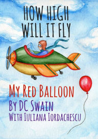 Title: How High Will It Fly?, Author: DC Swain