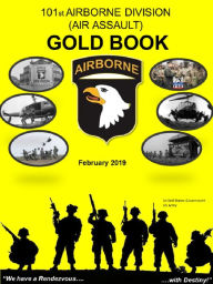 Title: 101st Airborne Division (Air Assault) Gold Book - February 2019, Author: United States Government Us Army