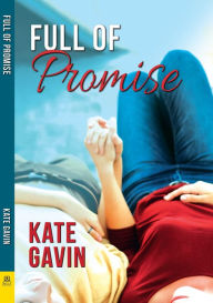 Title: Full of Promise, Author: Kate Gavin