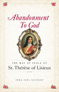 Title: Abandonment to God, Author: Fr. Joel Guibert