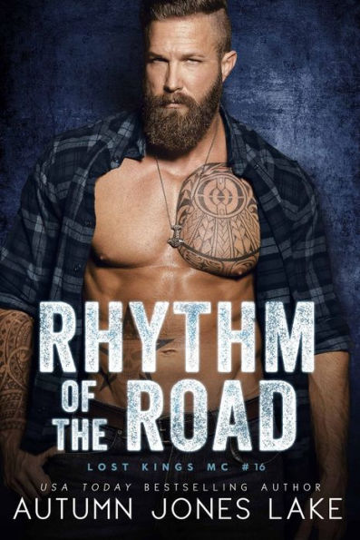 Rhythm of the Road (Lost Kings MC #16)