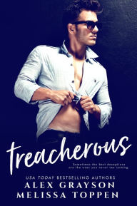 Title: Treacherous, Author: Alex Grayson