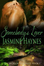 Somebody's Lover: The Jackson Brothers, Book 1