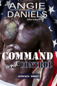 Title: Command and Control, Author: Angie Daniels