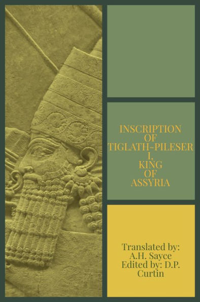 Inscription of Tiglath-Pileser I, King of Assyria