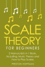 Scale Theory: For Beginners - Bundle