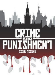 Title: Crime And Punishment, Author: Osamu Tezuka
