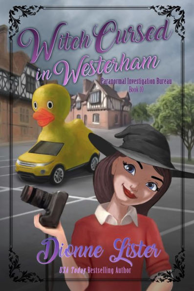 Witch Cursed in Westerham: Paranormal Investigation Bureau Cosy Mystery Book 10