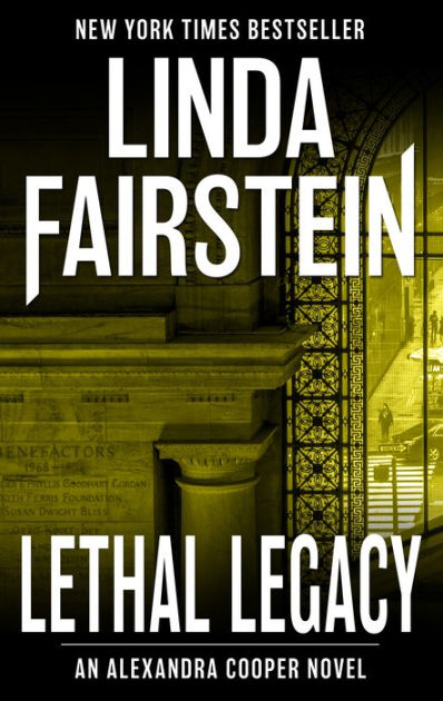 Ebook Lethal Legacy Alexandra Cooper 11 By Linda Fairstein