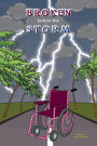 Broken Before the Storm