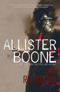 Title: Allister Boone, Author: J. A. Redmerski
