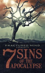 Title: 7 Sins Of The Apocalypse, Author: Justin Robinson