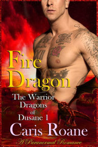 Title: Fire Dragon, Author: Caris Roane