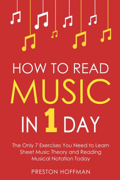 How to Read Music: In 1 Day