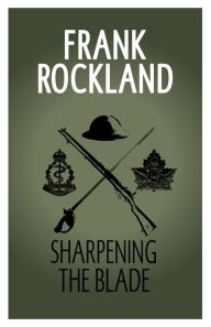 Title: Sharpening the Blade, Author: Frank Rockland