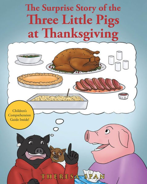 The Surprise Story of the Three Little Pigs at Thanksgiving