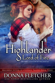 Title: Highlander Lord of Fire, Author: Donna Fletcher