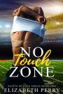 No Touch Zone