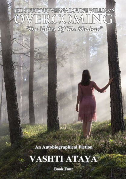 The Story of Verna Louise Williams, OVERCOMING