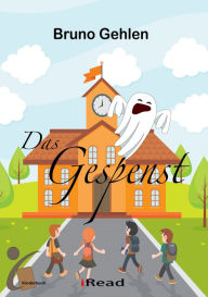 Title: Das Gespenst, Author: Bruno Gehlen