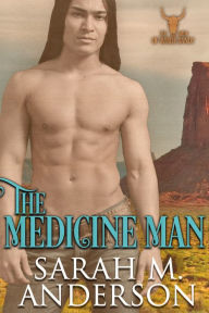 Title: The Medicine Man, Author: Sarah M. Anderson