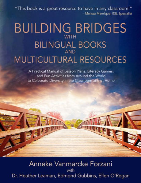 Building Bridges with Bilingual Books and Multicultural Resources