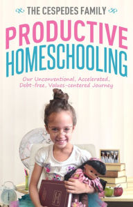 Title: Productive Homeschooling, Author: Jan Cespedes
