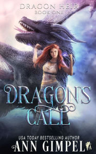 Title: Dragon's Call, Author: Ann Gimpel