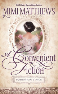 Title: A Convenient Fiction, Author: Mimi Matthews