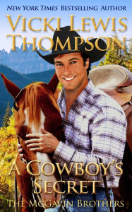 Title: A Cowboy's Secret, Author: Vicki Lewis Thompson