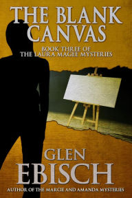 Title: The Blank Canvas, Author: Glen Ebisch