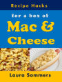 Recipe Hacks for a Box of Mac & Cheese